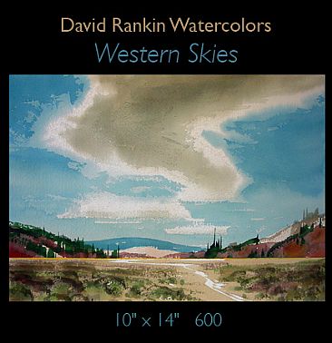 Western Skies -  by David Rankin
