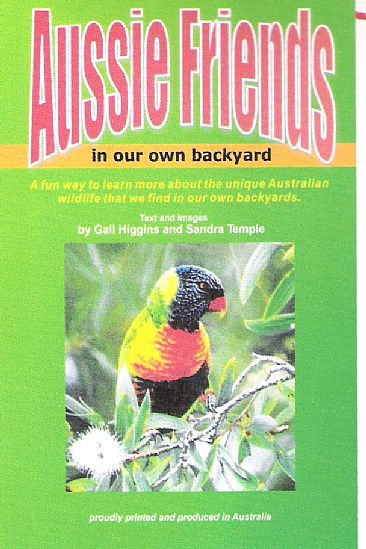 Aussie Friends in our own Backyard - Art and education book by Sandra Temple